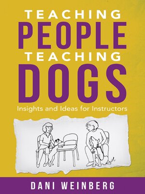 cover image of Teaching People Teaching Dogs
